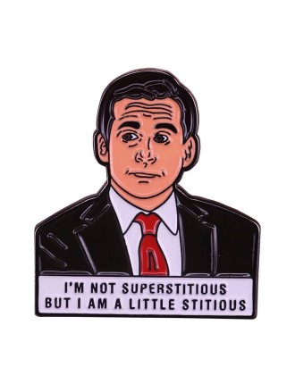 Value Edition Je ne suis pas superstitieux The Office Quote Lapel Pin