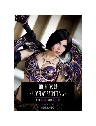 Value Edition Livre sur la peinture pour le Cosplay / The Book Of Cosplay Painting